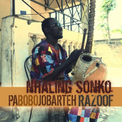 Nhaling Sonko ft. Pa Bobo Jobarteh | Boomplay Music