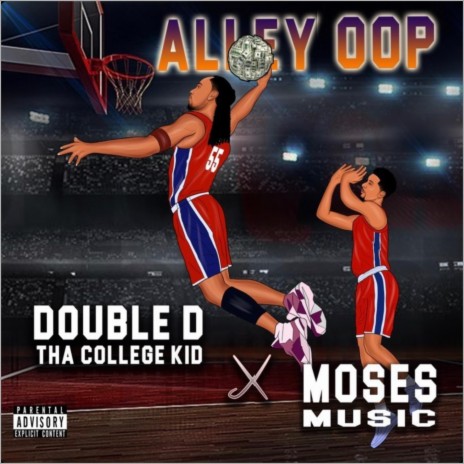 Alley Oop ft. Double D tha college kid | Boomplay Music