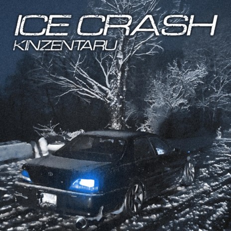 ICE CRASH | Boomplay Music