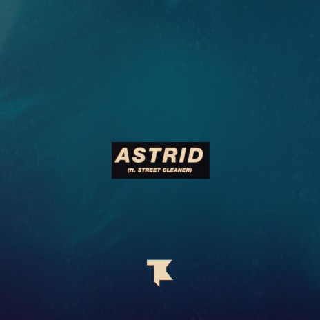 Astrid (feat. Street Cleaner) | Boomplay Music