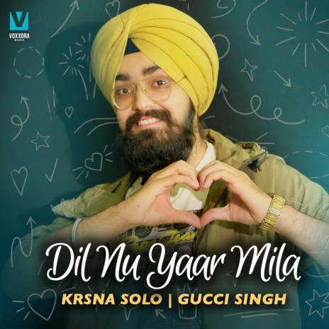 Dil Nu Yaar Mila ft. Gucci Singh | Boomplay Music