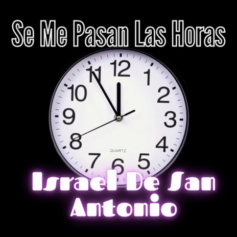 Se Me Pasan Las Horas | Boomplay Music