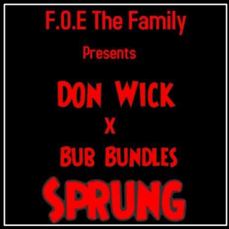 Sprung ft. Bub Bundles