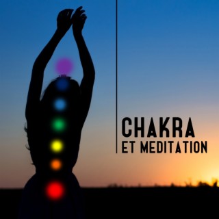 Chakra et méditation: Effet positif sur le corps et l'esprit, Paix intérieure