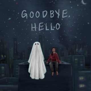 Goodbye, Hello (Original Soundtrack)