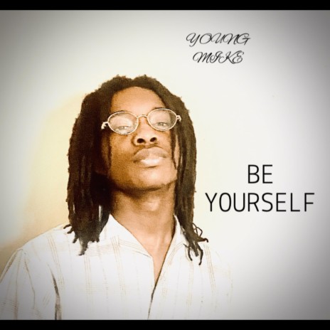 Be Yourself