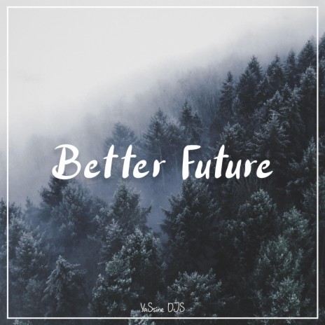 Better Future