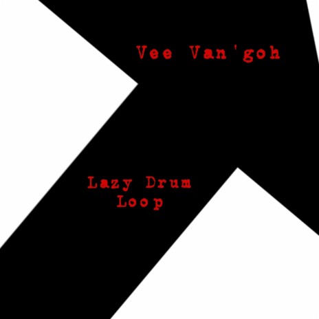 Lazy Drum Loop | Boomplay Music