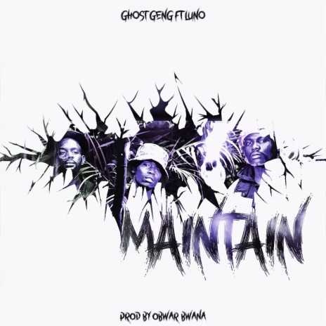 Maintain ft. Luno | Boomplay Music