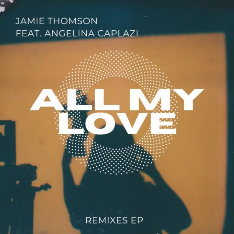 All My Love (Alex Greenhouse Remix) ft. Angelina Caplazi | Boomplay Music