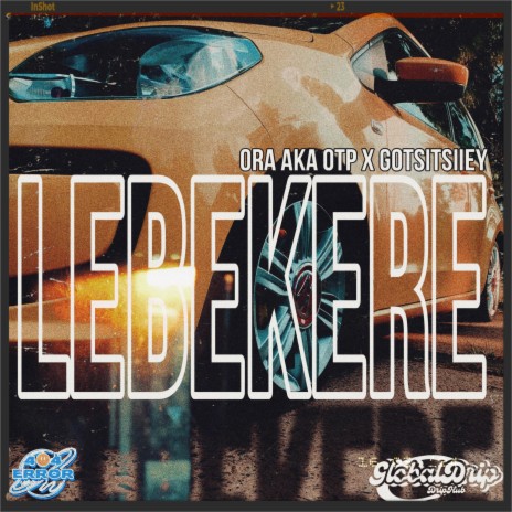 Lebekere ft. Gotsitsiiey | Boomplay Music
