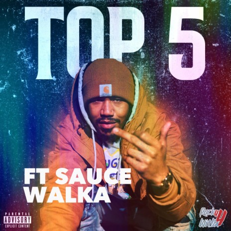 TOP 5 (feat. Sauce Walka)