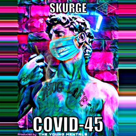 Covid-45 (Cool and Collected) | Boomplay Music