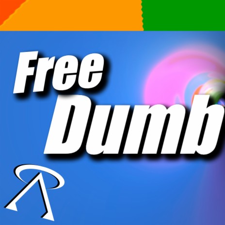 Free Dumb | Boomplay Music