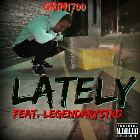 Lately (feat. LegendaryStro) | Boomplay Music