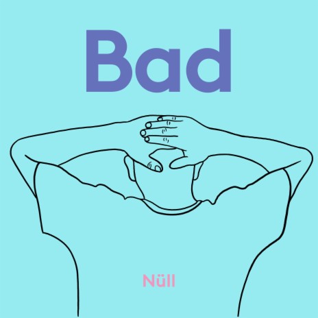 Bad | Boomplay Music