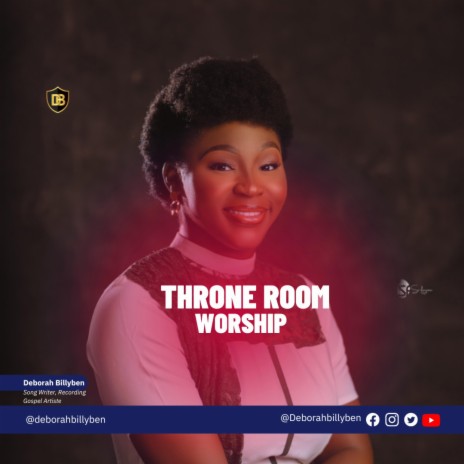 Throne Room Worship | Boomplay Music