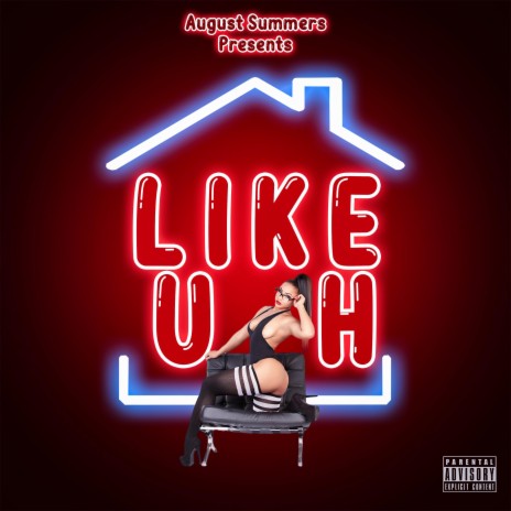 Like UH (feat. Swagger Splash) | Boomplay Music