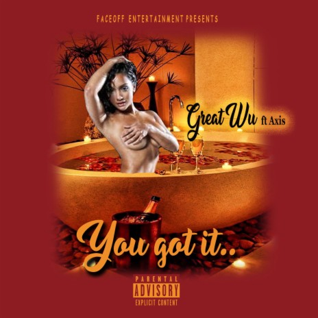 You Got IT ft. Axis