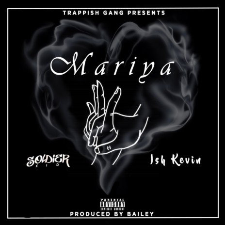 Mariya (feat. Soldier Kid) | Boomplay Music