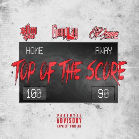 Top of the Score ft. Slim400 & Gunplay | Boomplay Music