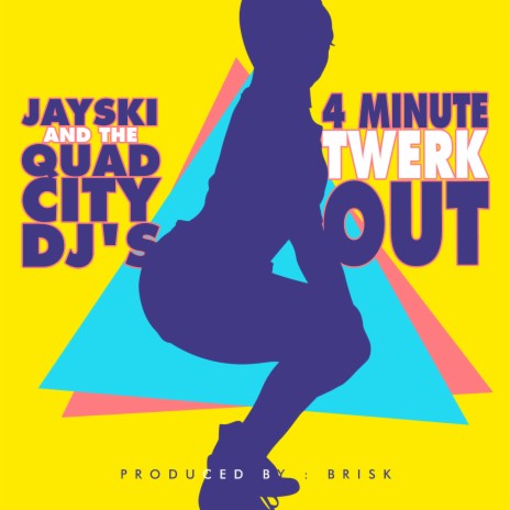 4 Minute TwerkOut ft. The Quad City DJ's | Boomplay Music