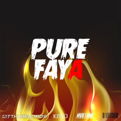 Pure Faya ft. Keyu | Boomplay Music