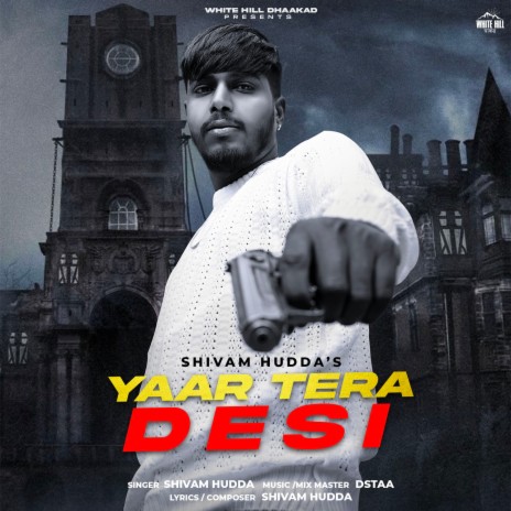 Yaar Tera Desi | Boomplay Music