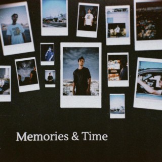 Memories & Time