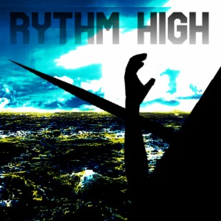 Rythm High