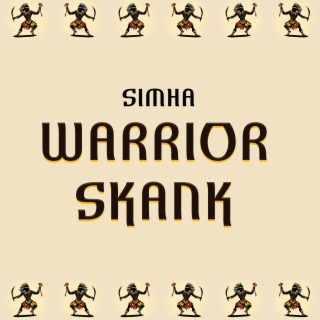 Warrior Skank