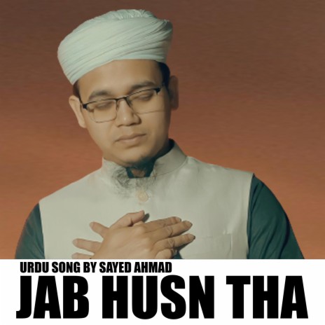 Jab Husn Tha | Boomplay Music