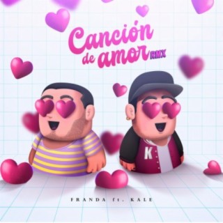 Canción de Amor (Remix) [feat. Kale]