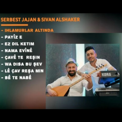 سنوات الضياع ، شجرة الزيزفون Ihlamurlai Altinda - Serbest Jajan & Sivan Alshaker | Boomplay Music