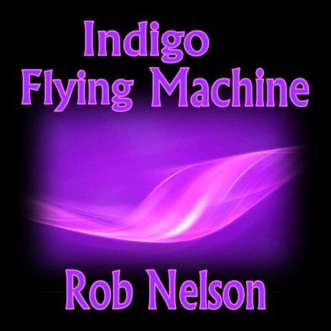 Indigo Flying Machine