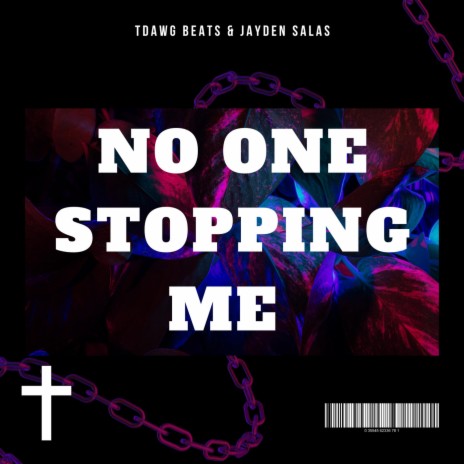 NO ONE STOPPING ME ft. Jayden Salas | Boomplay Music
