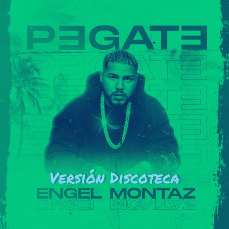 Pegate (Version Discoteca)