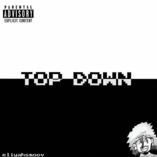 TOP DOWN lyrics | Boomplay Music