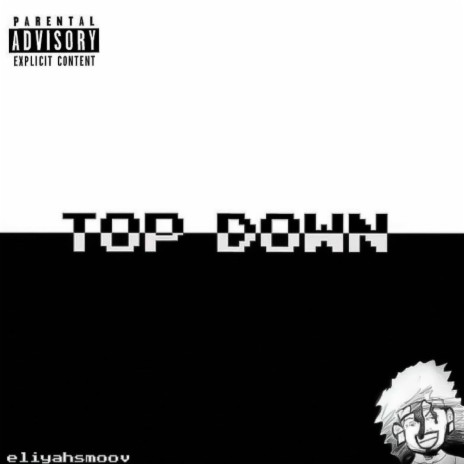 TOP DOWN | Boomplay Music