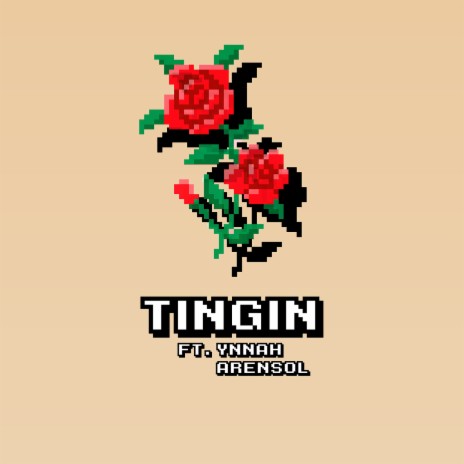 Tingin ft. Ynnah Arensol | Boomplay Music