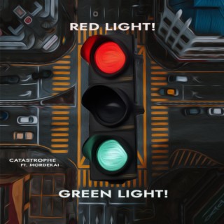 Red Light! Green Light!