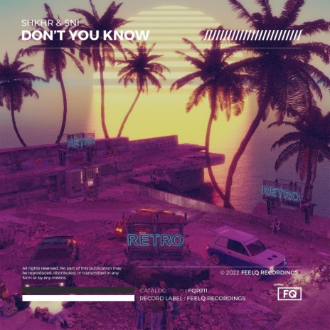 Don't You Know ft. SNI | Boomplay Music