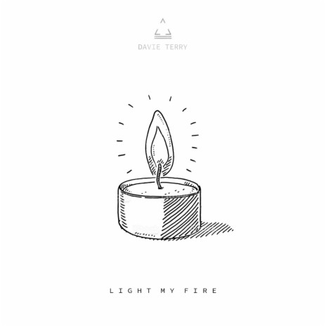Light my fire | Boomplay Music