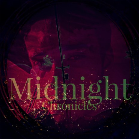 Midnight Chronicles | Boomplay Music