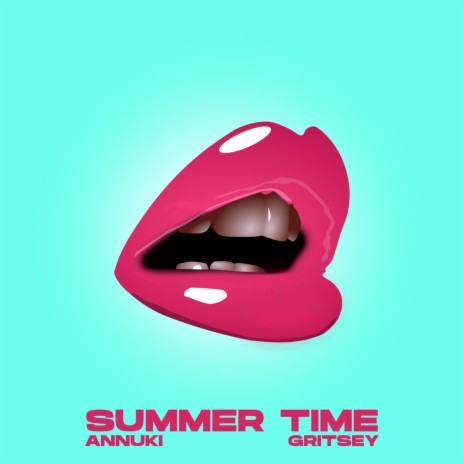 Summer Time (Edit) ft. Gritsey