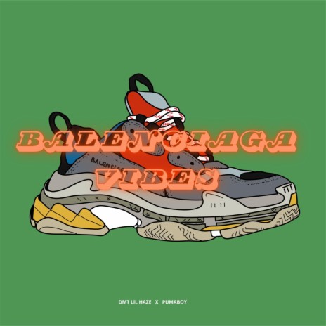 BALENCIAGA VIBES ft. Puma Boy | Boomplay Music