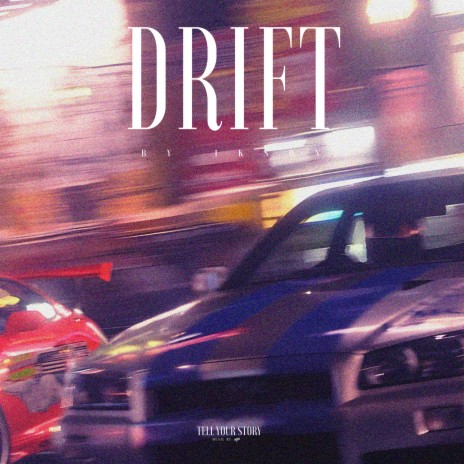 Drift | Boomplay Music