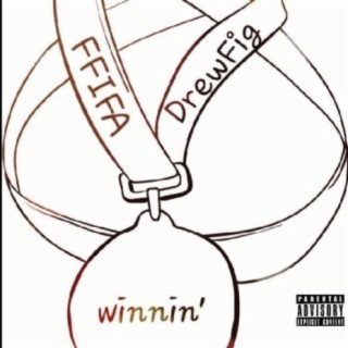 Winnin' (feat. FFIFA)