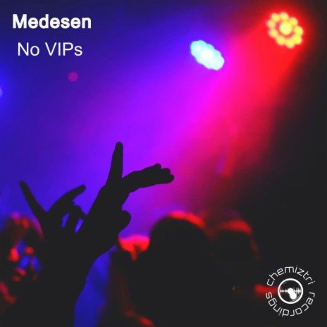 No VIPs (Original Mix)