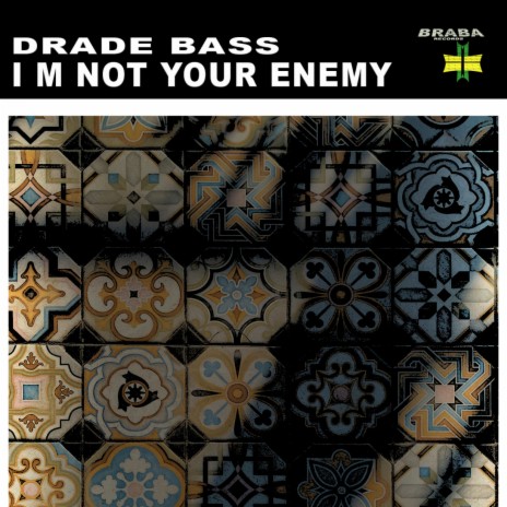 I m Not Your Enemy | Boomplay Music